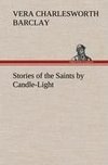 Stories of the Saints by Candle-Light