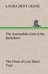 The Automobile Girls in the Berkshires The Ghost of Lost Man's Trail