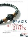 Praxis des Herzensgebets