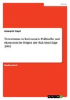 Terrorismus in Indonesien. Politische und ökonomische Folgen der Bali-Anschläge 2002