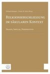 Religionserschließung im säkularen Kontext