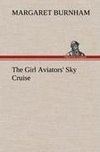 The Girl Aviators' Sky Cruise