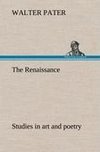 The Renaissance: studies in art and poetry