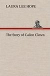 The Story of Calico Clown