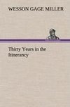 Thirty Years in the Itinerancy