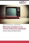 Minorías sociales en la ficción televisiva española