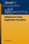 Advances in Fuzzy Implication Functions