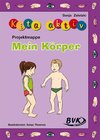 Projektmappe Kita aktiv: Mein Körper