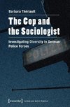 The Cop and the Sociologist