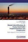 Model Identification & Fuzzy Controller Implementation For Evaporator