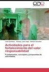 Actividades para el fortalecimiento del valor responsabilidad