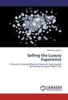 Selling the Luxury Experience