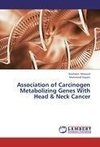 Association of Carcinogen Metabolizing Genes With Head & Neck Cancer