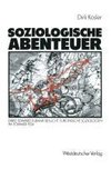 Soziologische Abenteuer