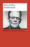 Frankenstein; or, The Modern Prometheus