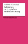 Sachlexikon zur liturgischen Kirchenausstattung