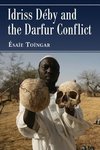 ¿a¿To¿ar:  Idriss D¿ and the Darfur Conflict