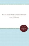 Ferguson, J:  Public Debt and Future Generations