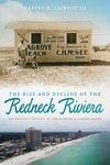 Rise and Decline of the Redneck Riviera