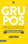 Grupos pequeños y células de impacto