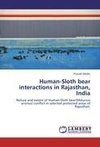 Human-Sloth bear interactions in Rajasthan, India