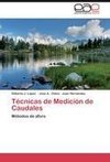 Técnicas de Medición de Caudales