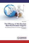 The Efficacy of the Nuclear Non-Proliferation Regime