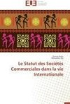 Le Statut des Sociétés Commerciales dans la vie Internationale