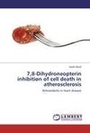 7,8-Dihydroneopterin inhibition of cell death in atherosclerosis