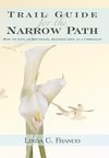 Trail Guide for the Narrow Path