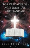 Los Verdaderos Misterios del Cristianismo