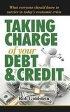 Taking Charge of Your Debt and Credit