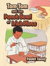 Tom-Tom and the Punch Bowl of Irish Moss