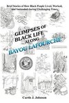 Glimpses of Black Life Along Bayou Lafourche