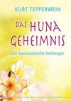 Das Huna-Geheimnis