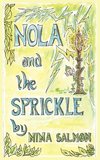 Nola and the Sprickle