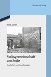 Volksgemeinschaft am Ende