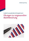 Übungen zur angewandten Marktforschung