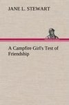 A Campfire Girl's Test of Friendship