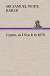 Cyprus, as I Saw It in 1879