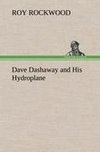 Dave Dashaway and His Hydroplane