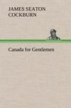 Canada for Gentlemen