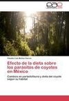 Efecto de la dieta sobre los parásitos de coyotes en México