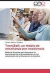 TecniSoft, un medio de enseñanza por excelencia