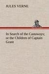 In Search of the Castaways; or the Children of Captain Grant