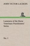 Lameness of the Horse Veterinary Practitioners' Series, No. 1