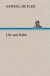 Life and Habit