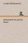 Mohammed Ali and His House