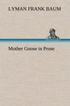 Mother Goose in Prose