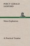 Nitro-Explosives: A Practical Treatise